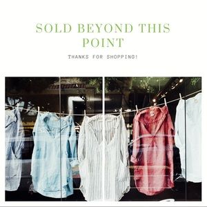 • SOLD BEYOND THIS POINT •